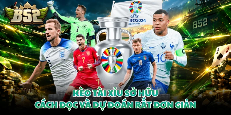 Kèo tài xỉu sở hữu cách đọc và dự đoán rất đơn giản