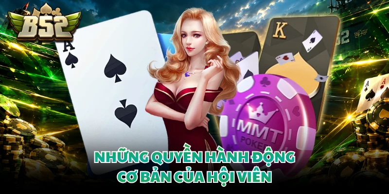 Những quyền hành động cơ bản của hội viên