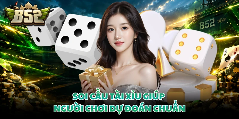 Soi cầu Tài Xỉu giúp người chơi dự đoán chuẩn